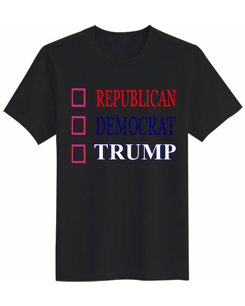 REPUBLICAN - DEMOCRAT-  TRUMP