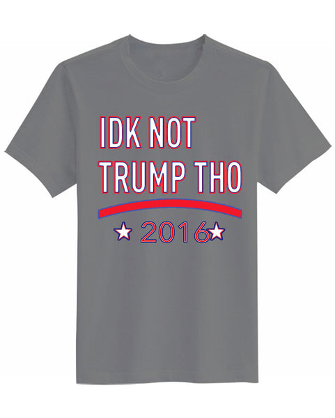 IDK NOT TRUMP THO 2016